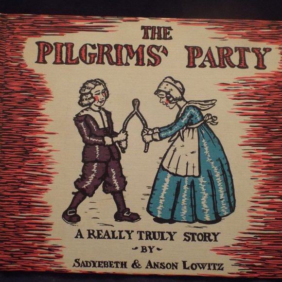 Vintage 1959 The Pilgrims' Party H/C Book by Sadyebeth & Anson Lowitz - Picture 1 of 4